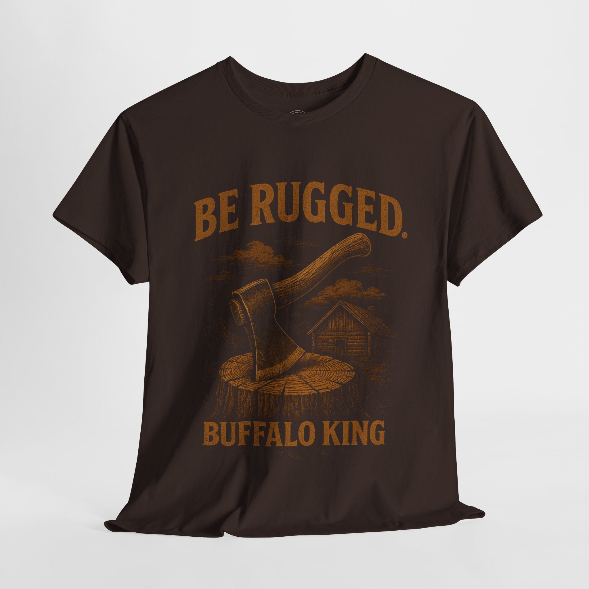 Buffalo King Be Rugged Heavy Cotton Tee - Outdoor Adventure Shirt